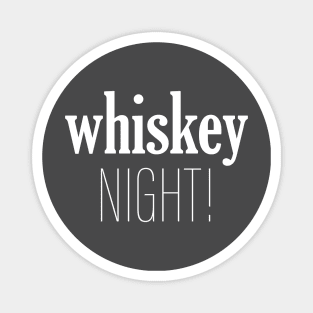 Whiskey Night Magnet